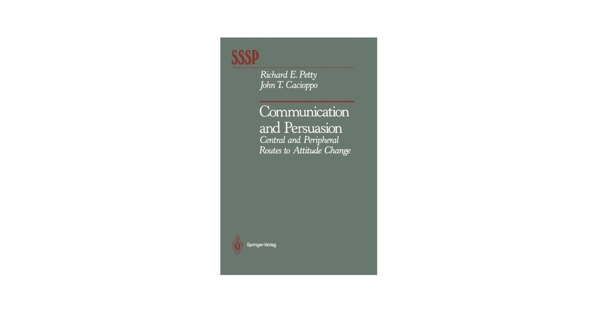 Communication and Persuasion: Central and Peripheral Routes